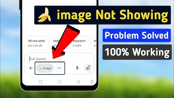 Gemini 🍌image option not showing | Gemini me image option nahi aa raha | image option not showing