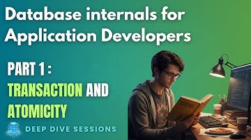Database Internals for Application Developers | Part 1 | Intro to Transaction and ACID | Atomicity