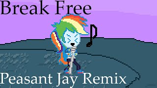Download Lagu Break Free (Peasant Jay's Electropop Remix) w/ Rainbow Dash MP3