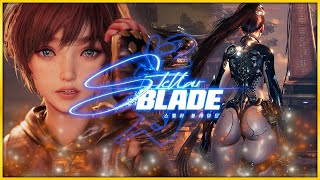 The Game of The YEAR Is Almost Here | STELLAR BLADE