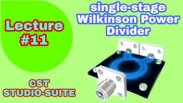 How to design Wilkinson power divider in cst | single stage wilkinson power divider| power dividers