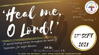 (LIVE) - Healing Retreat (27 September 2021) Divine UK