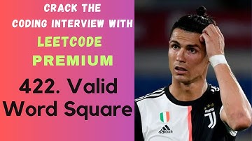 Access for free LeetCode Premium: 422. Valid Word Square