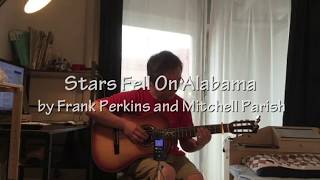 Stars Fell On Alabama (Fingerstyle guitar) chords