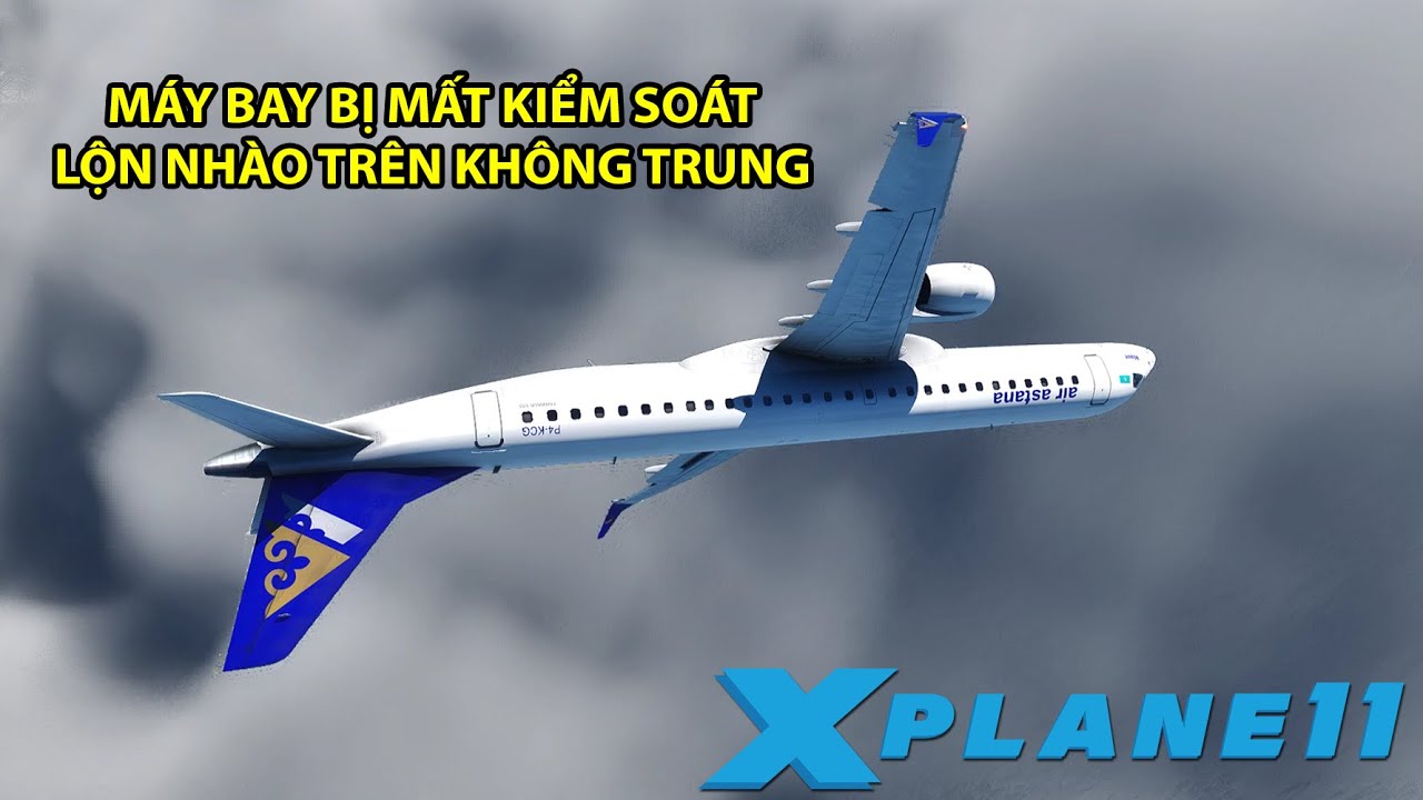 PHI CÔNG CỨU CHIẾC MÁY BAY MẤT KIỂM SOÁT TRÊN KHÔNG TRUNG | AIR ASTANA 1388
