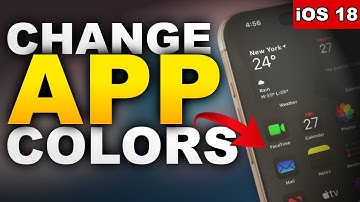 How to Change App Icon Colors in iPhone iOS 18