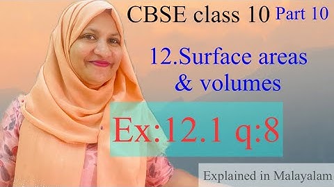 Hoofdstuk 12 Oppervlakten en volumes Ex:12.1 q:8 CBSE wiskunde klas 10 in het Malayalam