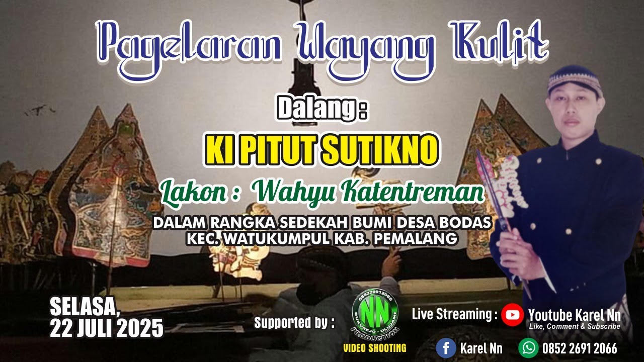 [LIVE] PAGELARAN WAYANG KULIT | KI PITUT SUTIKNO | LAKON WAHYU KATENTREMAN | BODAS  22 JULI 2025