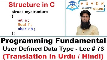 Structure in C Language | User Define Data Type | C Language LECTURE – 73 |