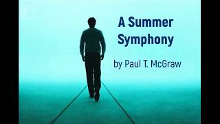 A Summer Symphony, Mvt. I Summer Days