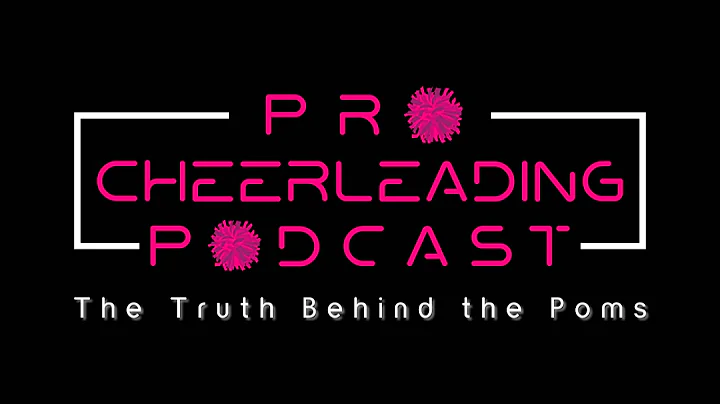 Pro Cheerleading Podcast Episode 18: BO$$ - Interv...