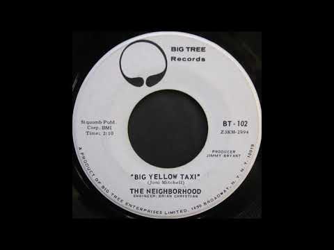 The Neighborhood - Big Yellow Taxi   1970 (Stereo)
