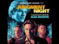 Judgment Night Theme - Alan Silvestri