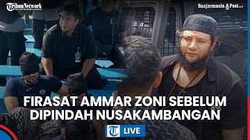 🔴 Firasat Ammar Zoni Sebelum Dadakan Dipindah Nusakambangan: Kalau Aku Mendadak Tak Ada, Cari Aku Ya