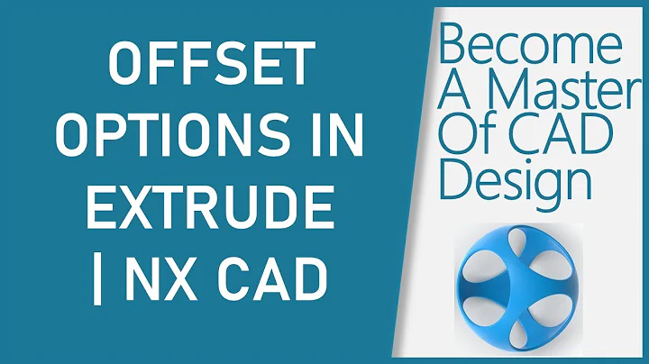 Offset Option In Extrude | Siemens NX Tutorial For Beginner