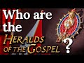 Who are the heralds of the gospel
