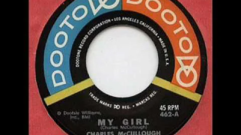 CHARLES MCCULLOUGH  My Girl  NOV '61