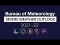 Severe Weather Outlook, October 2021–April 2022