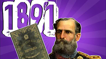 Quem aprovou a Constituição de 1891?