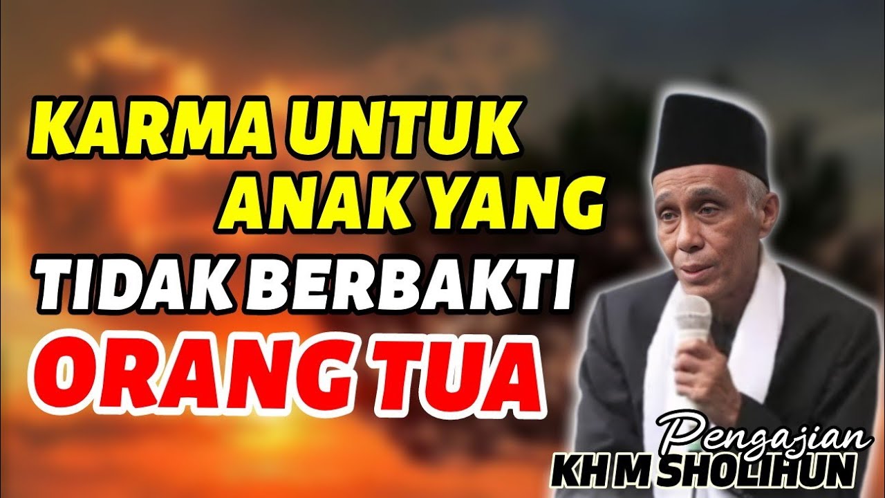 ATI-ATI OJO WANI KARO WONG TUO __KH MUHAMMAD SHOLIHUN 