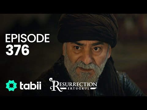 Diriliş Ertuğrul 376. Bölüm