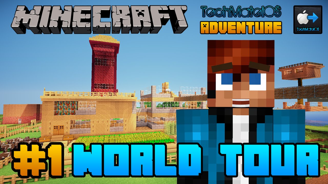 Minecraft: TechMateiOS Adventures - World Tour #1