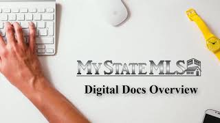 My State Mls - Digital Docs Overview