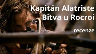 Captain Alatriste Battle of Rocroi: review