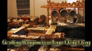 Gending Eling Eling Banyumasan~Versi Pelog