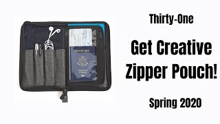 How to use your Get Creative Zipper Pouch from Thirty-One!