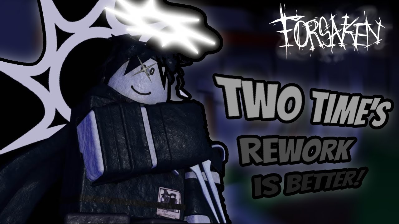 Two Time First Ms Rework Two Time's Rework is BETTER! (FORSAKEN) - YouTube