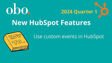 New HubSpot Features: Custom Events
