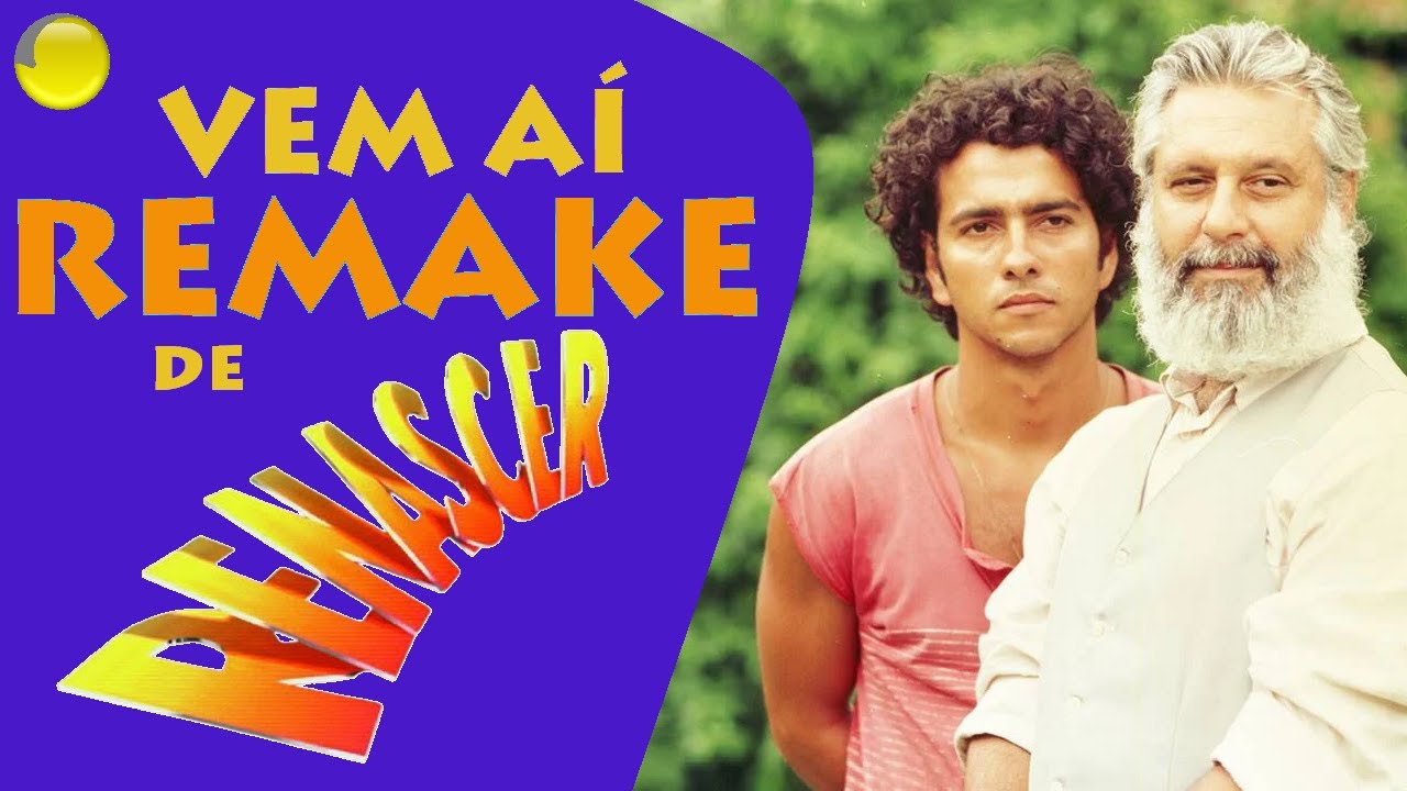 Vem aí REMAKE da novela RENASCER em 2024 YouTube Vem aí REMAKE da novela RENASCER em 2024 YouTube