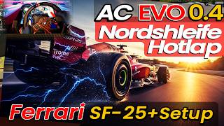 Assetto Corsa Evo 0.4 - Ferrari Sf-25 Nordschleife Hotlap Setup Settings
