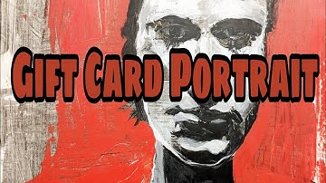 Gift Card Portrait - experimenting with texture and application - theartproject (2019) chad brown