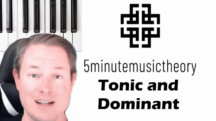 63. Tonic and Dominant