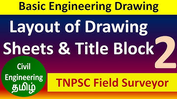 TNPSC Field Surveyor - Layout of Drawing Sheets & Title Blocks