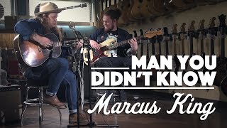 Marcus King - "Man You Didn't Know" chords