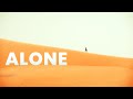 For Anyone Who Feels Alone Creating