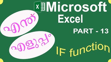 How to Learn MS Excel in Malayalam  ||  Part 13  ||  IF Function