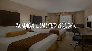 Ramada Limited Golden Review - Golden , Canada