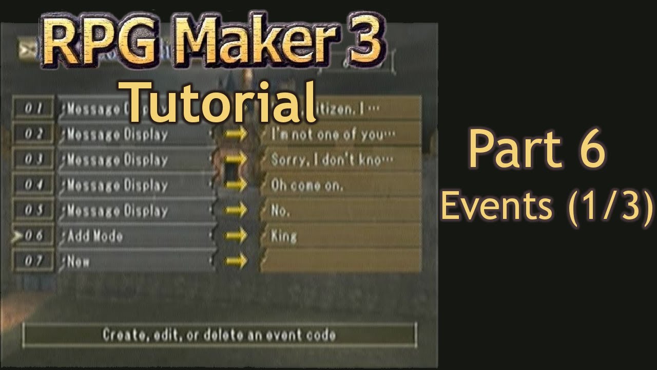 RPG Maker 3 Tutorial - Part 6: Events and You (1/3) - YouTube