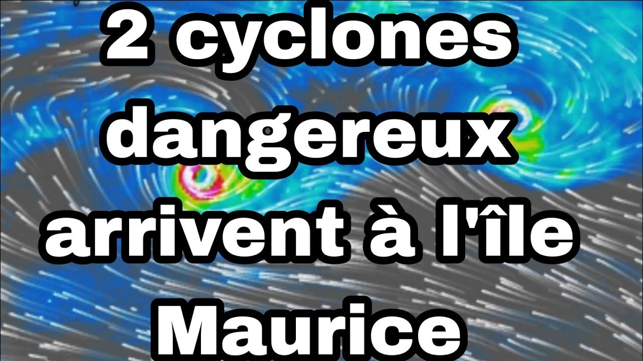 ⭕⚠2 cyclones violents probables pour l'île Maurice⭕⚠ #UpcomingCycloneUpdates