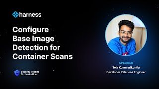 Configure Base Image Detection for Container Scanning | Harness STO