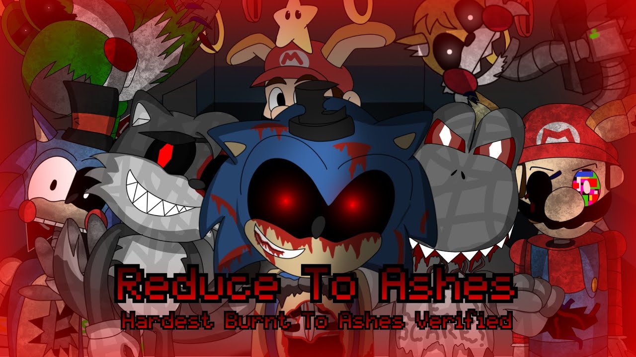 Reduce to Ashes (Hardest Burnt to Ashes) [VERIFIED] | Five Nights at Sonic's 3 Reburned