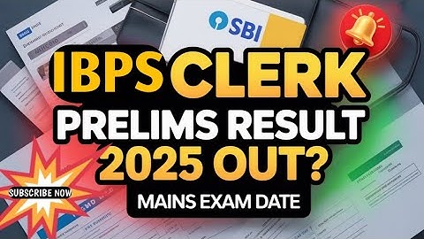 IBPS Clerk Prelims Result 2025 Out | Mains Exam Date | Big Update #ibpsclerk