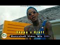 Dancehall Video Mix 2023: Skeng x Kraff Mix 2023 Raw | Skeng x Kraff Video Mix 2023