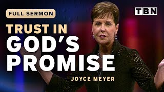 Joyce Meyer: God Has a Promise Waiting for You! | Full Sermons on TBN