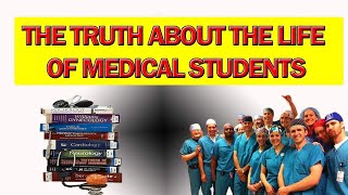 THE TRUTH ABOUT LIFE OF MEDICAL STUDENTS (FRESHMEN ADVISE)