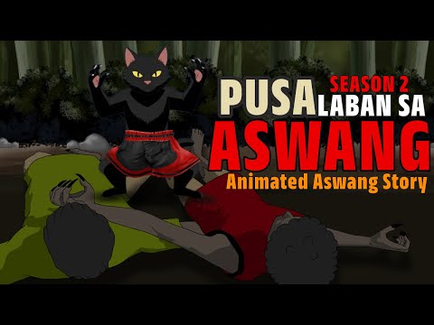 [SEASON 2] PUSA LABAN SA ASWANG | Animated Aswang Story |Horro-Comedy| Pinoy Animation